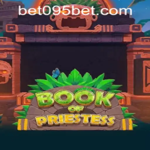 Exploring the Mystical Realm of BookOfPriestess and Secure Access with 095bet PH Login